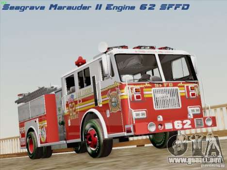 Seagrave Marauder II Engine 62 SFFD para GTA San Andreas