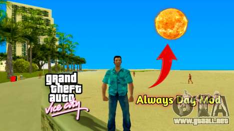 Siempre Día Mod para GTA Vice City