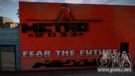 Metro 2033 Fear The Future Mural para GTA San Andreas